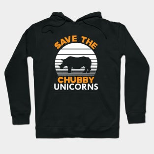 Rhino - Save the chubby unicorn Hoodie